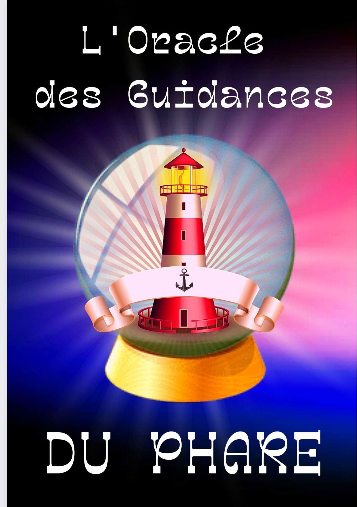 En precommande- L'Oracle des Guidances du PHARE - Jeu de 98 cartes à utiliser comme guide et éclaireur