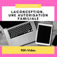 MASTERCLASS - LA CONCEPTION UNE AUTORISATION FAMILIALE - Accès en ligne